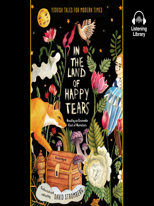 Title details for In the Land of Happy Tears: Yiddish Tales for Modern Times by David Stromberg - Available